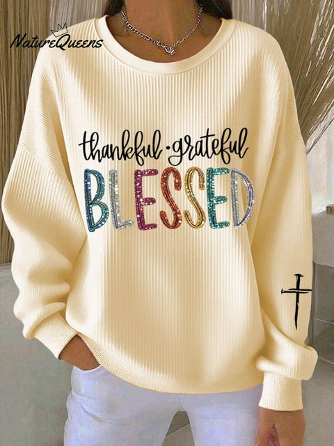 Women's Thanksgiving Thankful, Grateful, Blessed Print Sweatshirt