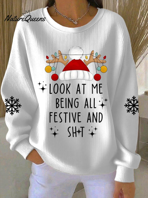 Women's Look At Me Being All Festive Print Casual Sweatshirt