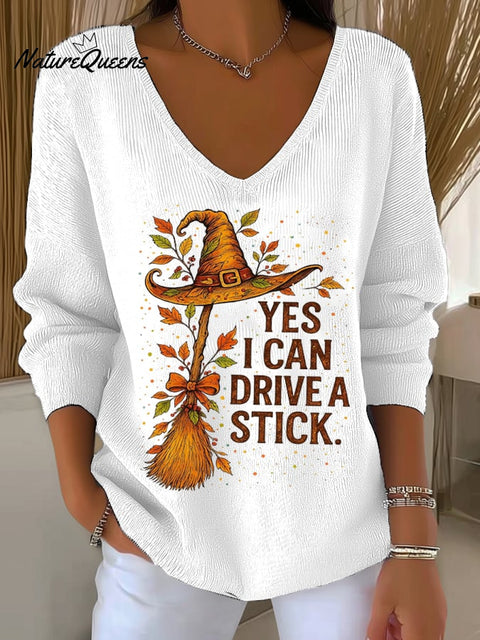 Women's Yes I Can Drive A Stick Print V Neck Sweater