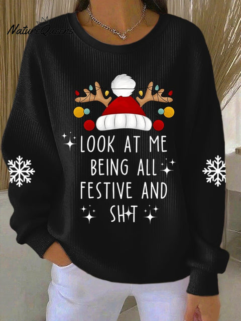 Women's Look At Me Being All Festive Print Casual Sweatshirt