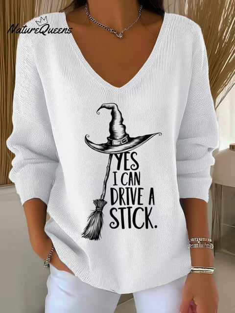 Women'S Witch "Yes I Can Drive A Stick"  Print Drop Shoulder Sweater