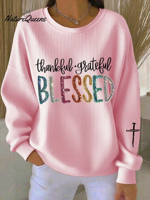 Women's Thanksgiving Thankful, Grateful, Blessed Print Sweatshirt