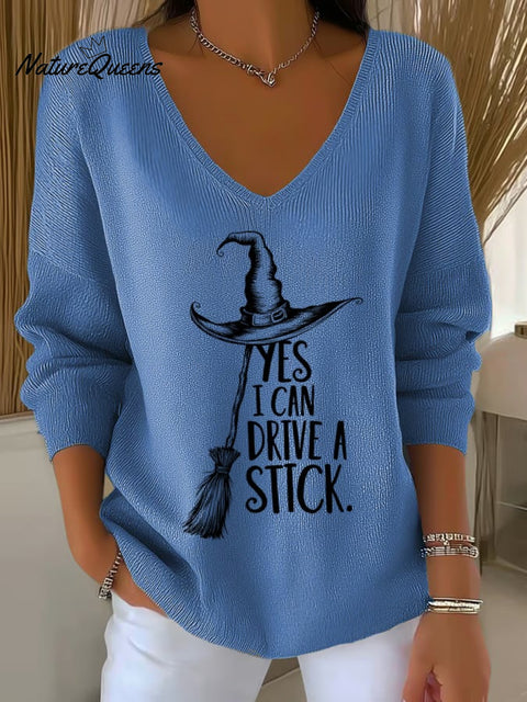 Women'S Witch "Yes I Can Drive A Stick"  Print Drop Shoulder Sweater