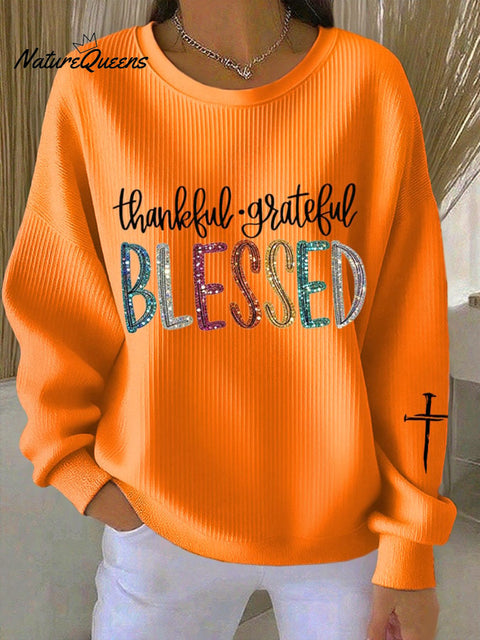 Women's Thanksgiving Thankful, Grateful, Blessed Print Sweatshirt